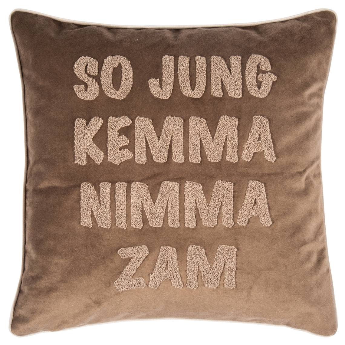 PAD Kissenhülle Letters So jung kemma nimma zam