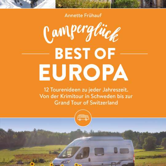Camperglück - Best-of-Europa Buchcover