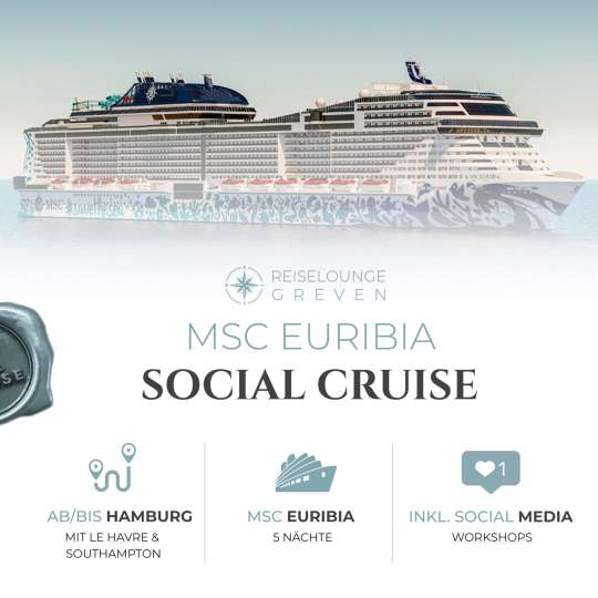 Meer erleben - Social Media Cruise auf der MSC Euribia 