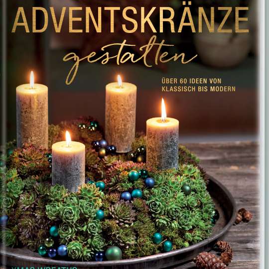 BLOOMs - Adventskränze gestalten - Cover 