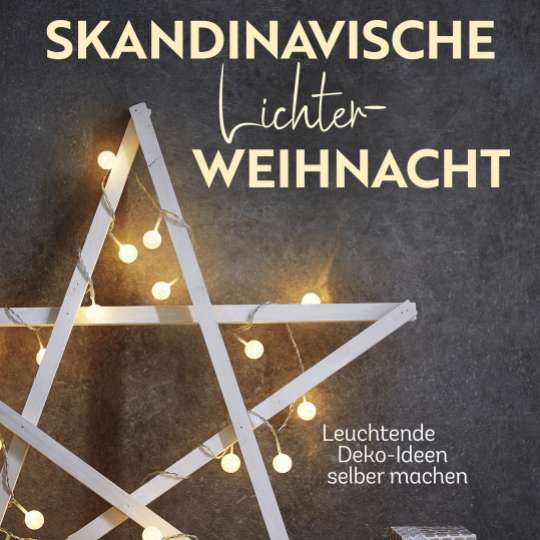 Skandinavische Lichterweihnacht (c) Christopherus Verlag