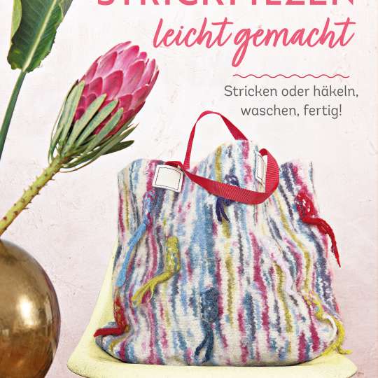 Strickfilzen leicht gemacht Cover