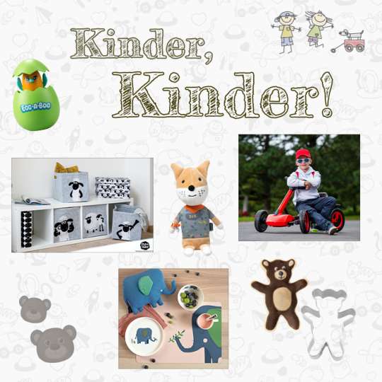 Kinder, Kinder! – Produktvorschläge