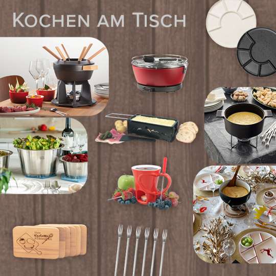 Kochen am Tisch – Produktvorschläge